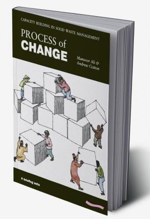 Process of Change - Field Notes: Capacity Building in Primary Collection of Solid Waste