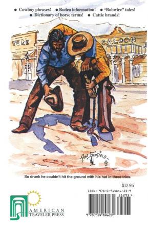 Cowboy Slang: Colorful Cowboy sayings!
