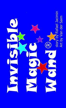 Invisible Magic Wand(R) (hard cover): 2 (Hot Chocolate Underpants)