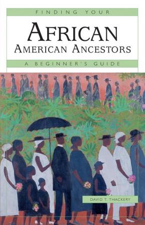 Finding Your African American Ancestors