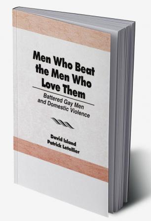 Men Who Beat the Men Who Love Them