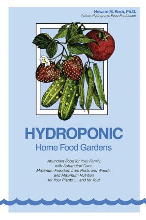 Hydroponic Home Food Gardens