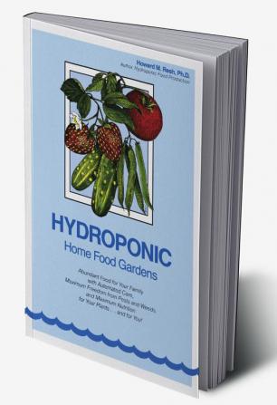 Hydroponic Home Food Gardens