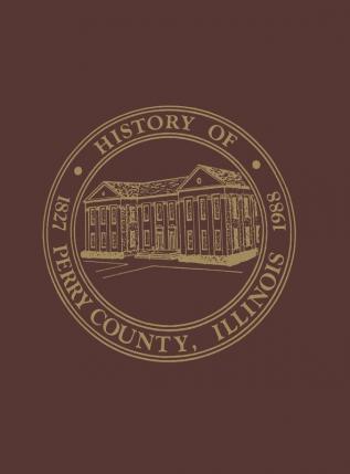 Perry County Illinois: Volume 1:1988