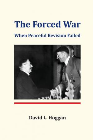 The Forced War