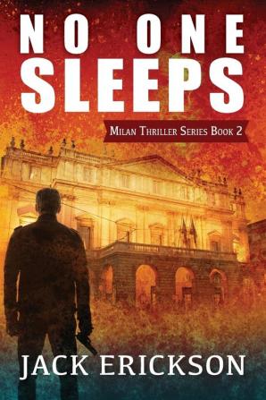 No One Sleeps: 2 (Milan Thriller)