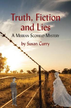 Truth Fiction and Lies: A Merran Scofield Mystery