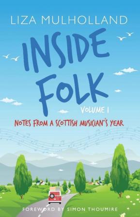 Inside Folk: Notes from a Scottish musician's year: 1