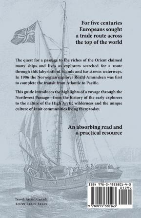 The Northwest Passage: Atlantic to Pacific: A guide to the seaway