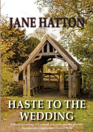 Haste to the Wedding: 5 (West Country tales)