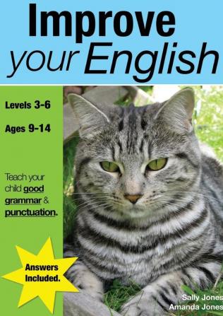 Improve Your English: Teach Your Child Good Punctuation and Grammar