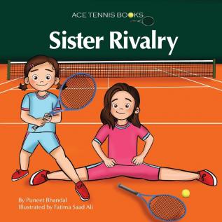 Sister Rivalry: 2 (Ace Tennis Books)