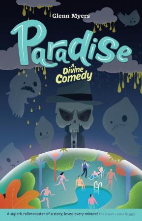 Paradise: A Divine Comedy: 1 (Jamie's Myth)