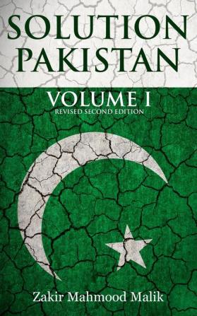 Solution Pakistan: Volume I Revised Second Edition