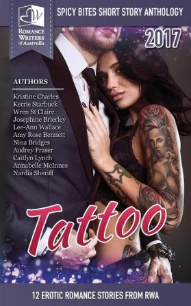 Tattoo: Spicy Bites 2017 RWA Short Story Anthology (Spicy Bites Anthology)