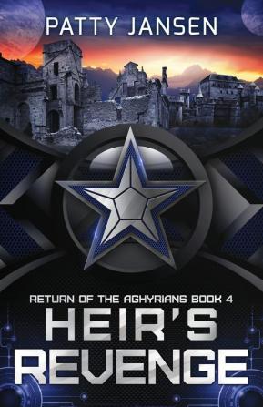 Heir's Revenge: 4 (Return of the Aghyrians)