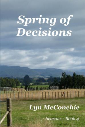 Spring of Decisions