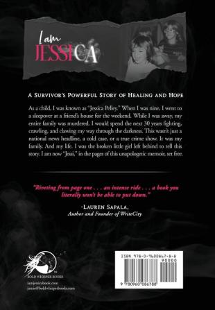 I Am Jessica: A Survivor's Powerful Story of Healing and Hope