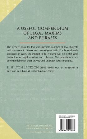 Latin for Lawyers. Containing: I: A Course in Latin with Legal Maxims & Phrases as a Basis of Instruction II. A Collection of over 1000 Latin Maxims ... III. A Vocabulary of Latin Words