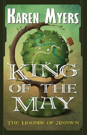 King of the May: A Virginian in Elfland: 3 (Hounds of Annwn)