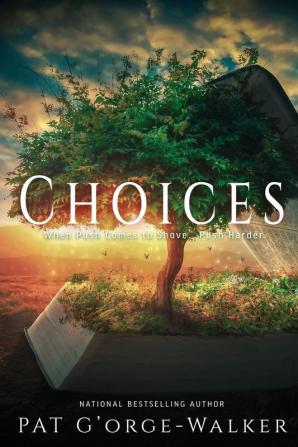 Choices: Standing in the Gap or Standing in God's Way? Book 6 (The Merry Hearts Inspirational)