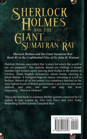 Sherlock Holmes and the Giant Sumatran Rat: Book #1 in the Confidential Files of Dr. John H. Watson