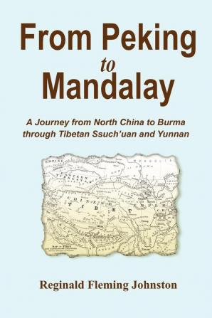 From Peking to Mandalay