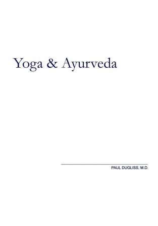 Yoga and Ayurveda: An Evolutionary Approach