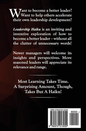 Leadership Haiku: Increasing Your Impact And Influence 17 Syllables At A Time