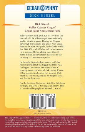 Dick Kinzel: Roller Coaster King of Cedar Point Amusement Park: 1 (Legends & Legacies)