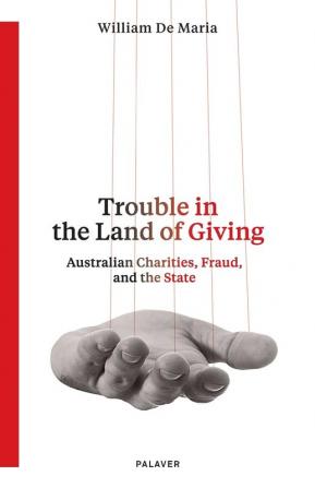 Trouble in the Land of Giving: Australian Charities Fraud and the State