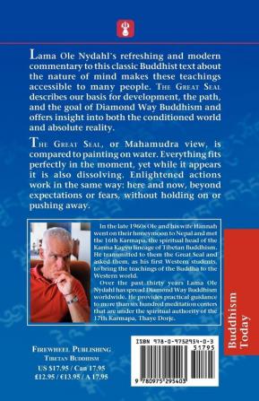 The Great Seal: Limitless Space & Joy: the Mahamudra View of Diamond Way Buddhism