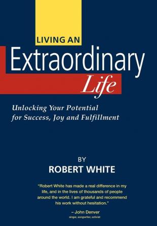 Living an Extraordinary Life