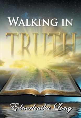 Walking in Truth