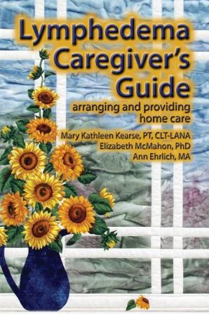 Lymphedema Caregiver's Guide