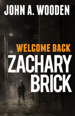 Welcome Back Zachary Brick: 1