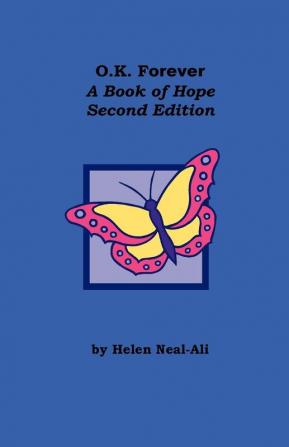 O.k Forever: A Book of Hope