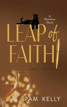 Leap of Faith: A Romance Novel