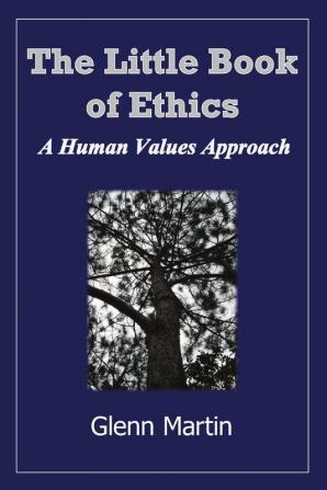 The little book of ethics