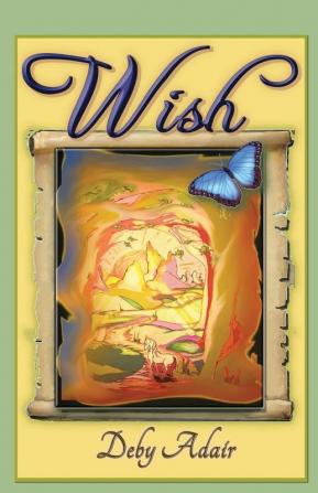 Wish: Dreams Beginning: Bk. 1 (Wish Trilogy)