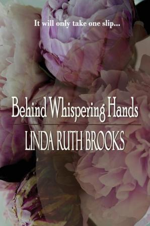 Behind Whispering Hands