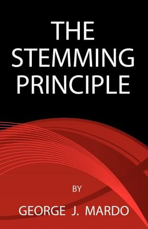 The Stemming Principle