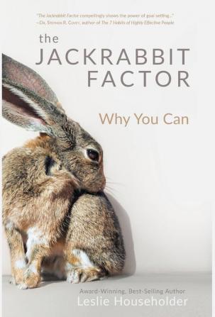 The Jackrabbit Factor: Why You Can