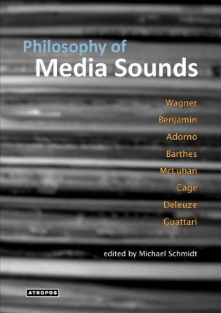 Philosophy of Media Sounds