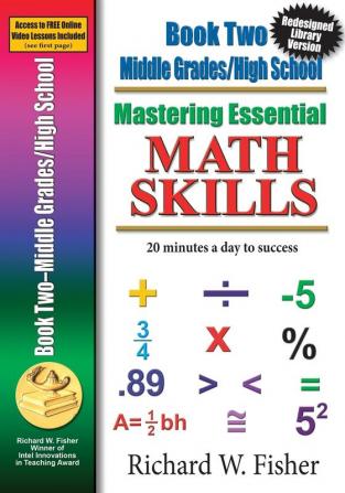 Mastering Essential Math Skills Book 2 Middle Grades/High School: Re-designed Library Version: 02