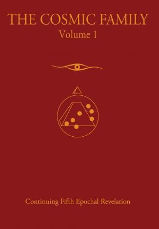 The Cosmic Family Volume I