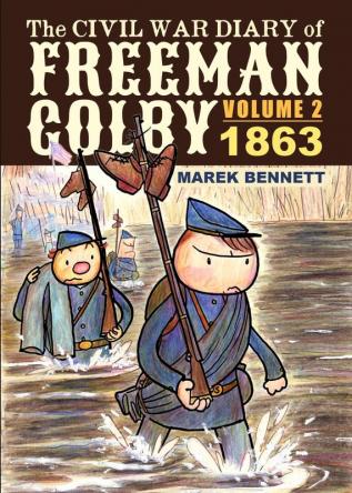 The Civil War Diary of Freeman Colby Volume 2: 1863