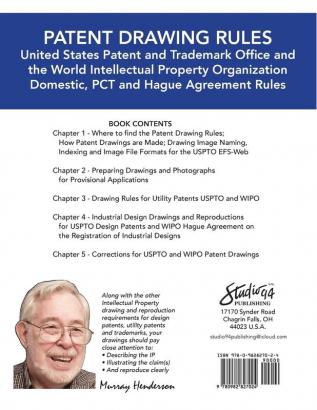 Patent Drawing Rules: Patent Drawing Rules of the United States Patent and Trademark Office and the World Intellectual Property Organization; ... on the Registrations of Industrial Designs