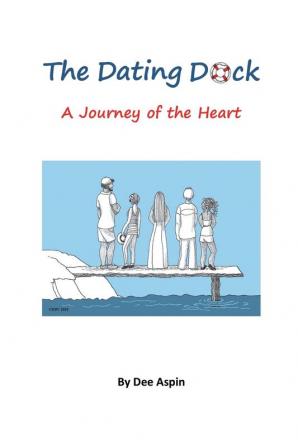 The Dating Dock: A Journey of the Heart