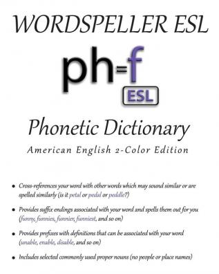 Wordspeller ESL Phonetic Dictionary: American English 2-Color Edition